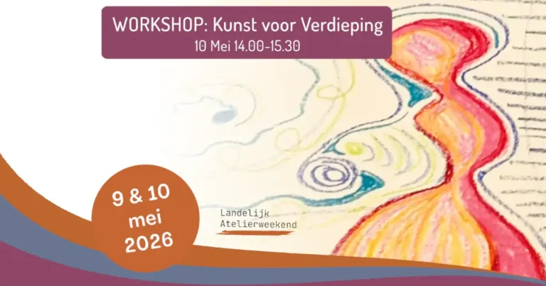 Landelijk Atelier Weekend & Kunst voor Verdieping.